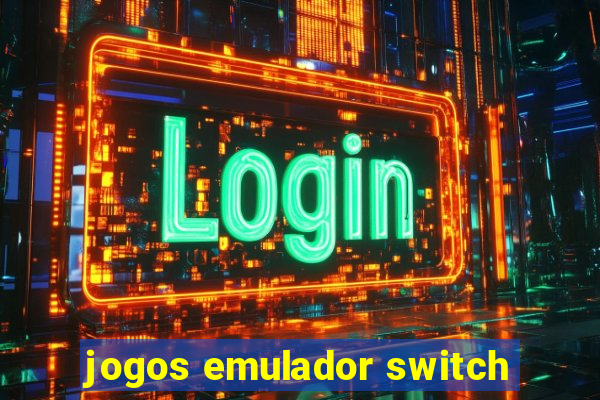 jogos emulador switch